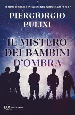 Il mistero dei bambini d’ombra
