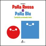 Palla Rossa e Palla Blu