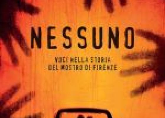 Nessuno - Voci nella storia del mostro di Firenze