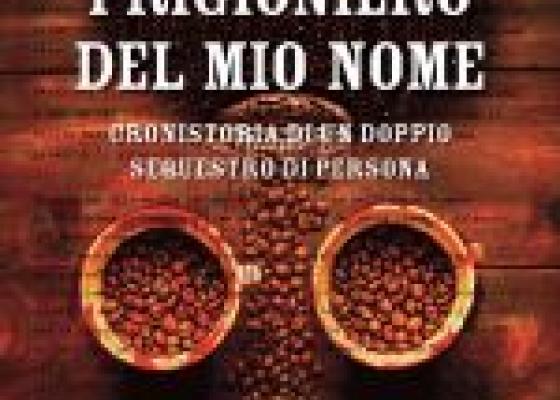 Prigioniero del mio nome 