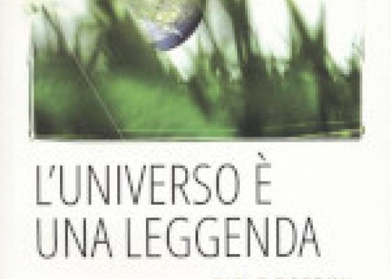 L’universo è una leggenda