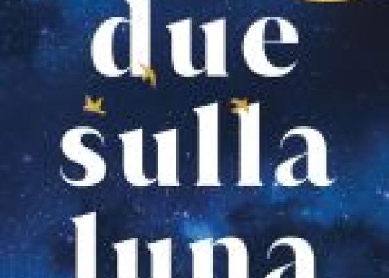 Noi due sulla luna